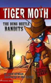 Tiger Moth : The Dung Beetle Bandits (Graphic Sparks)