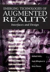 強化現実技術のインターフェースとデザイン<br>Emerging Technologies of Augmented Reality : Interfaces and Design