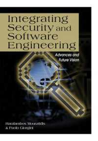Integrating Security and Software Engineering : Advances and Future Vision