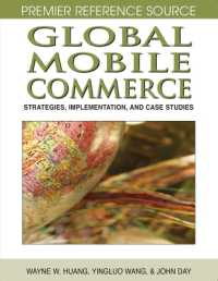 グローバルＭコマース：戦略、実行と事例研究<br>Global Mobile Commerce : Strategies, Implementation and Case Studies