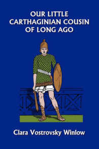 Our Little Carthaginian Cousin of Long Ago (Yesterday's Classics)