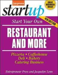 Start Your Own Restaurant and More : Pizzeria, Coffeehouse, Deli, Bakery, Catering Business (Start Your Own...) （4TH）