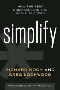 Simplify : How the Best Businesses in the World Succeed