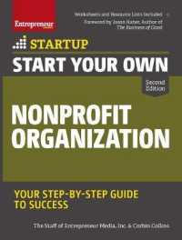 Start Your Own Nonprofit Organization : Your Step-by-Step Guide to Success (Start Your Own...) （2ND）