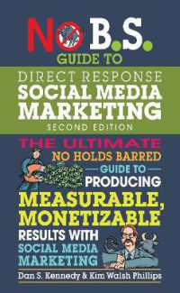 No B.S. Guide to Direct Response Social Media Marketing (No B.S.) （2ND）