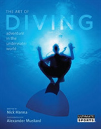 The Art of Diving : Adventure in the Underwater World (Ultimate Sports)