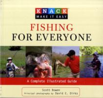 Knack Fishing for Everyone : A Complete Illustrated Guide (Knack: Make It Easy)