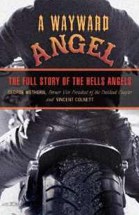 Wayward Angel : The Full Story of the Hells Angels （2ND）