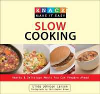 Knack Slow Cooking : Hearty & Delicious Meals You Can Prepare Ahead (Knack: Make It Easy)