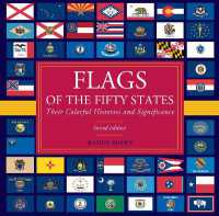 Flags of the Fifty States : Their Colorful Histories and Significance （2ND）
