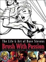 Brush with Passion : The Art and Life of Dave Stevens