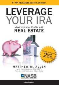 Leverage Your IRA : Maximize your Profits with Real Estate （2ND）