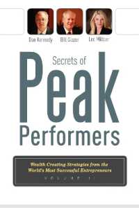 Secrets of Peak Performers II : Wealth Creating Strategies from the World's Most Successful Entrepreneurs