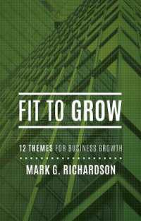 Fit to Grow : 12 Business Themes for Growth