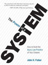 The Power of a System : How to Build the Injury Law Practice of Your Dreams