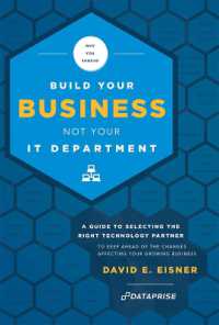 Why You Should Build Your Business Not Your IT Department : A Guide to Selecting the Right Technology Partner to Keep Ahead of the Chnages Affecting Your Growing Business