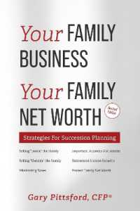 Your Family Business, Your Net Worth (Revised 2023) : Strategies for Succession Planning