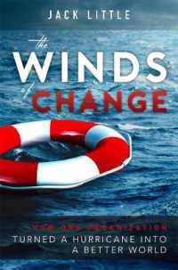 The Winds of Change : How One Organization Turned a Hurricane into a Better World