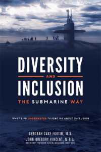 Diversity and Inclusion the Submarine Way : What Life Underwater Taught Me about Inclusion