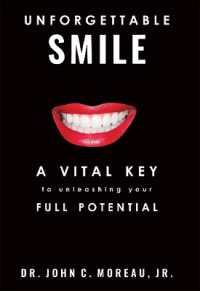 Unforgettable Smile : A Vital Key to unleashing your Full Potntial