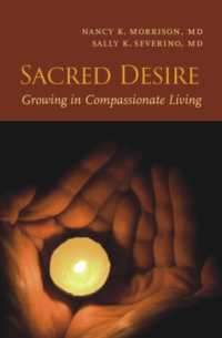 Sacred Desire : Growing in Compassionate Living