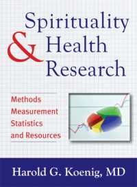 Spirituality and Health Research : Methods, Measurements, Statistics, and Resources