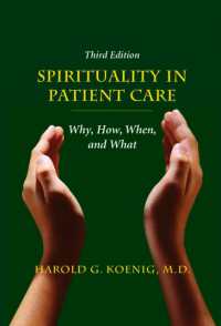 Spirituality in Patient Care : Why, How, When, and What （3RD）