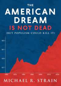 The American Dream Is not Dead : (but Populism Could Kill It) (New Threats to Freedom Series)