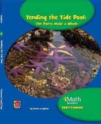 Tending the Tide Pool : The Parts Make a Whole (imath Readers: Level a)