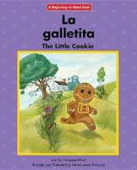 La Galletita/The Little Cookie (Beginning-to-read Books)