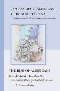 The Rise of Americans of Italian Descent: The Candid Diary of a Cultural Observer (Robert Viscusi Essay") 〈7〉
