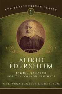 Alfred Edersheim : Jewish Scholar for the Mormon Prophets