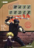 Mail Order Ninja 2 : Timmy Strikes Back (Mail Order Ninja)