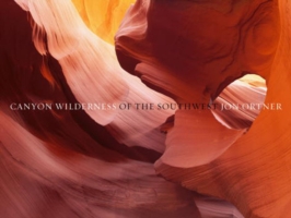 Canyon Wilderness of the Southwest （Deluxe）
