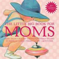 The Little Big Book for Moms, 10th Anniversary Edition (Little Big Book)