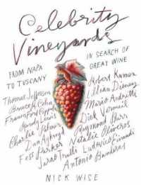 Celebrity Vineyards : From Napa to Tuscany in Search of Great Wine