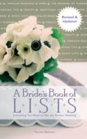 A Bride's Book of Lists : Everything You Need to Plan the Perfect Wedding （REV UPD）