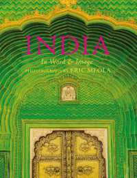 India: in Word and Image, Revised, Expanded and Updated : In Word and Image