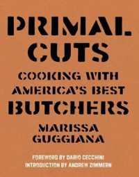 Primal Cuts : Cooking with America's Best Butchers