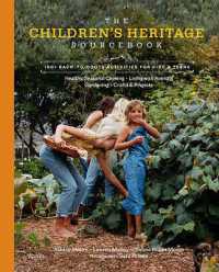 The Children's Heritage Sourcebook : Back-to-Roots Living for Kids and Teens