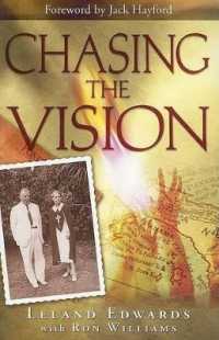 Chasing the Vision （First Edition, First）