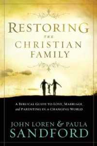 Restoring the Christian Family