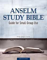 Anselm Study Bible Guide for Small Group Use