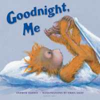アンドリュー・ダッド（文）/エマ・クエイ（絵）『おやすみ、ぼく』（原書）<br>Goodnight, Me