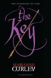 The Key (The Guardians of Time Trilogy) （Reprint）