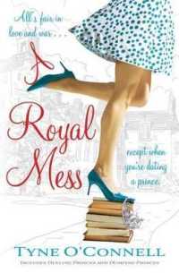 A Royal Mess : Inlcudes Dueling Princes and Dumping Princes