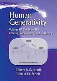 Human Generativity Volume IV: the New 3Rs : Relating, Representing, and Reasoning (Human Generativity)