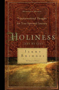 Holiness Day by Day : Transformational Thoughts for Your Spiritual Journey