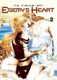 To Take an Enemy's Heart Volume 2 (To Take an Enemys Heart Gn)