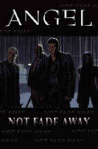 Angel : Not Fade Away (Angel)